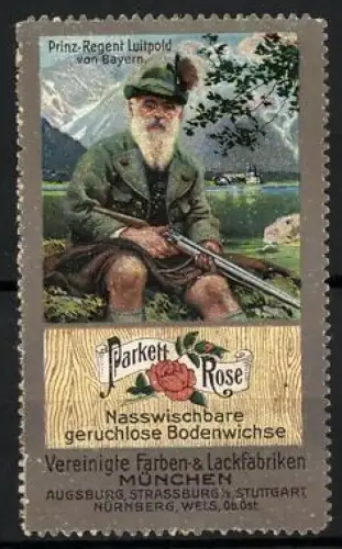 Reklamemarke München, Parkett Rose Bodenwichse, Prinz-Regent Luitpold von Bayern