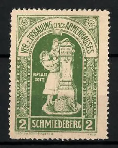 Reklamemarke Schmiedeberg, Erbauung eines Armenhauses, Frau mit Kind und Spendenbox