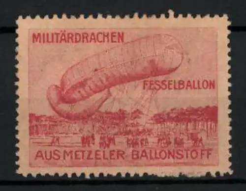 Reklamemarke Metzeler Ballonstoff, Militärdrachen Fesselballon