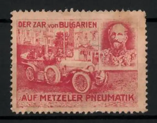 Reklamemarke Metzeler Pneumatik, Der Zar von Bulgarien im Auto / Reisewagen