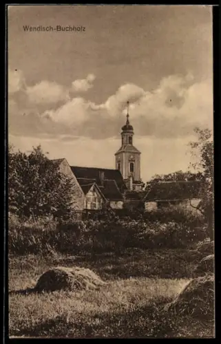 AK Wendisch-Buchholz, Dorfansicht mit Kirchturm