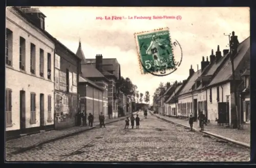 AK La Fère, Le Faubourg Saint-Firmin