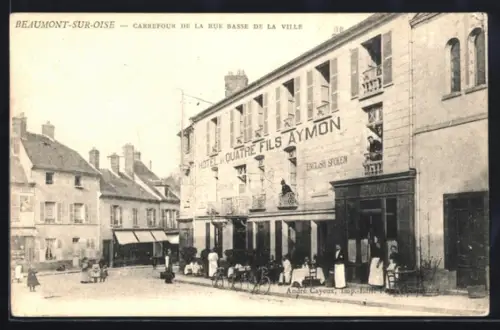 AK Beaumont-sur-Oise, Carrefour de la Rue Basse de la Ville et Hôtel Quatre Fils Aymon