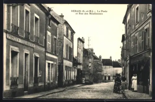 AK Rebais /S.-et-M., La Poste et Rue des Moulineaux