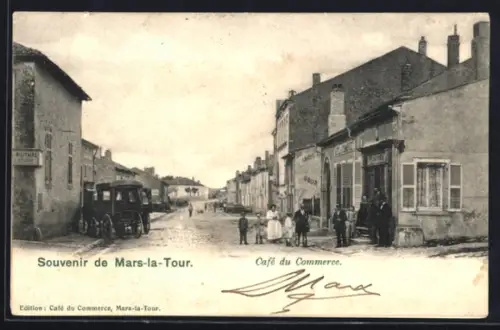 AK Mars-la-Tour, Café du Commerce et rue animée