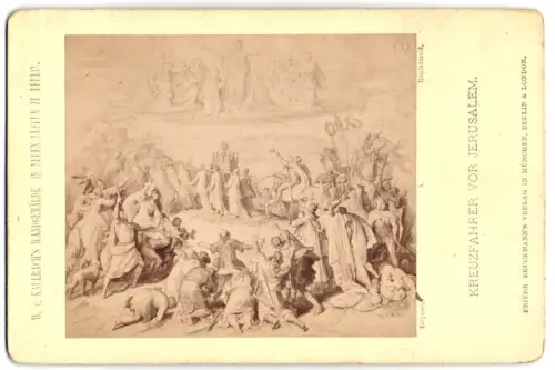 Fotografie Friedrich Bruckmann`s Verlag, Berlin, Kreuzfahrer vor Jerusalem nach einem Gemälde von W. v. Kaulbach