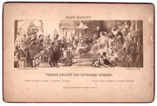 Fotografie Miethke & Wawra, Wien, Venedig huldigt der Catharina Cornaro nach einem Gemälde von Hans Markart