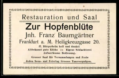 Vertreterkarte Frankfurt a. M., Restaurant und Saal Zur Hopfenblüte, Inh. Franz Baumgärtner, Heiligkreuzgasse 20