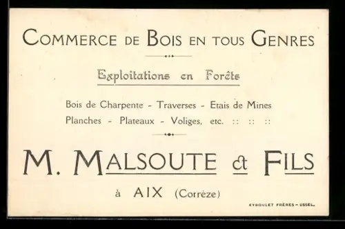Vertreterkarte Aix /Corrèze, M: Malsoutte & Fils, Commerce de Bois en tous Genres