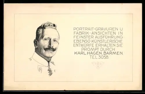 Vertreterkarte Barmen, Karl Hagen, Portraits, Gravuren u. Fabrik-Ansichten, Portrait Kaiser Wilhelm II.
