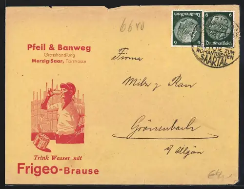 Dekorativer Brief Merzig /Saar, Pfeil & Banweg, Grosshandlung, Werbung für Frigeo-Brause