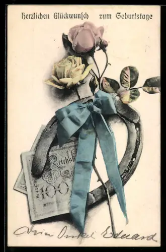 AK Geldschein mit Rosen und Hufeisen, Geburtstagsgruss
