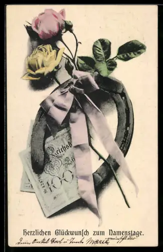 AK Geldschein mit Rosen und Hufeisen, Glückwunsch zum Namenstag