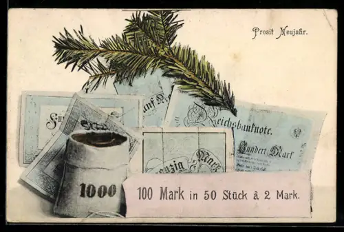 AK Prosit Neujahr!, 100 Mark in 50 Stück à 2 Mark, Mümzrolle