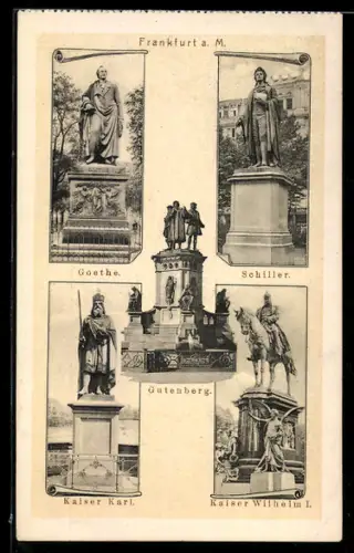 AK Frankfurt a. M., Goethe, Schiller, Kaiser Karl