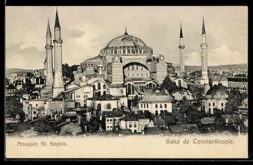 AK Constantinople, Mosquée St. Sophie