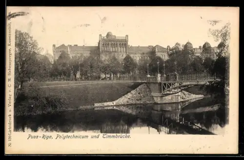 AK Riga, Polytechnikum und Timmbrücke