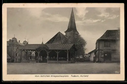 AK Tuckum, Östlicher Kriegsschauplatz, Strassenpartie mit Kirche