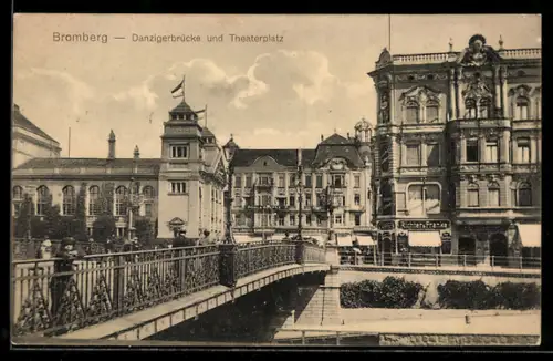 AK Bromberg, Danzigerbrücke und Theaterplatz
