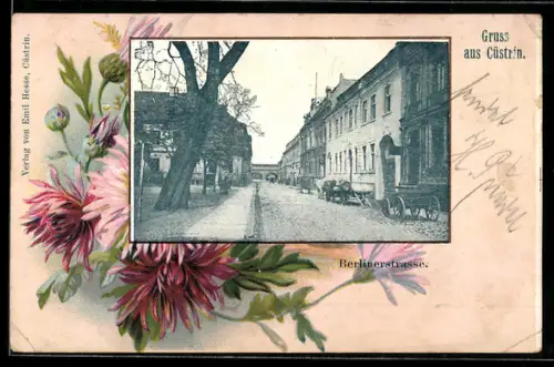 AK Cüstrin, Partie in der Berlinerstrasse mit Blumen im Passepartout