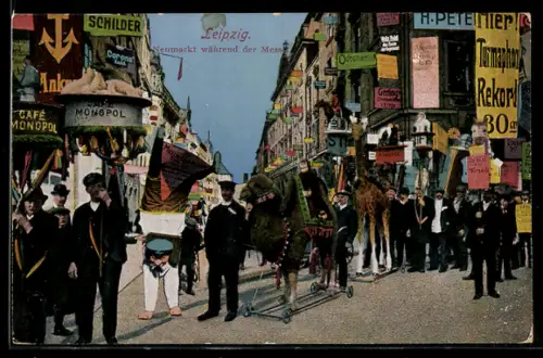 AK Leipzig, Neumarkt während der Messe, Kamel und Giraffe