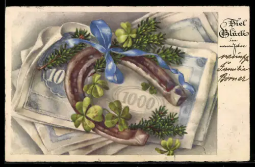Künstler-AK Geldscheine mit Tannengrün, Glücksklee und Hufeisen - Neujahrsgruss