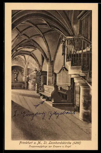 AK Alt-Frankfurt, St. Leonhardskirche, Treppenaufgänge zur Empore u. Orgel