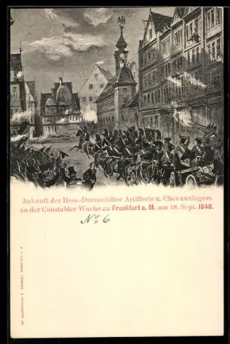 AK Frankfurt, Ankunft der Hess.-Darmstädter Artillerie & Chevauxlegers an der Constabler Wache am 18. September 1848