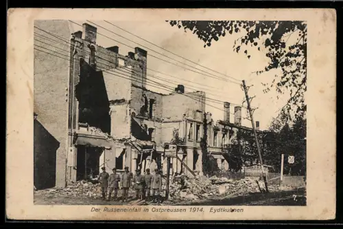 AK Eydtkuhnen, Der Russeneinfall in Ostpreussen 1914
