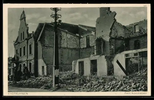 AK Eydtkuhnen, Zerstörtes Gebäude 1914/1915