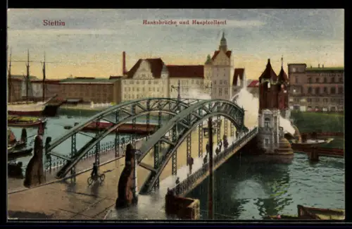 Künstler-AK Stettin, Hansabrücke und Hauptzollamt