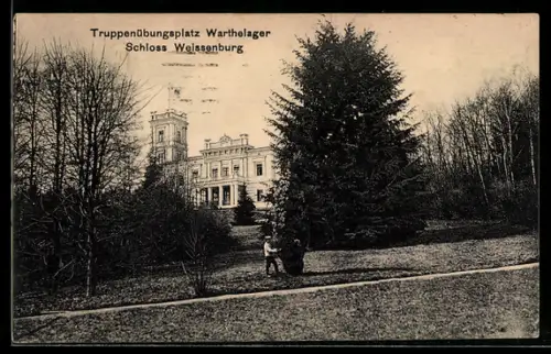 AK Warthelager, Schloss Weissenburg