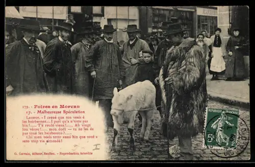 AK Saulieu, Foires en Morvan, Malheureuse Spéculation