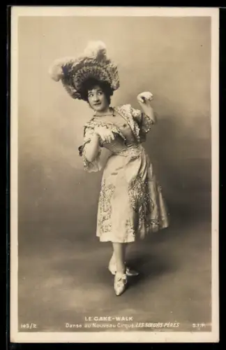 AK Le Cake-Walk, Danse au Nouveau Cirque Les Soeurs Pères