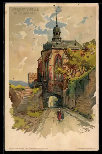 Künstler-AK Fritz Reiss: Oberwesel, Partie mit Wernerkapelle