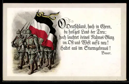 Künstler-AK O Deutschlabnd, hoch in Ehren... - Soldatentrupp mit Nationalflagge