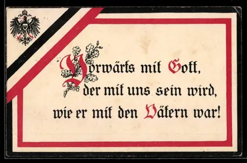 AK Spruch Vorwärts mit Gott, der mit uns sein wird, wie er mit den Vätern war!, Propaganda
