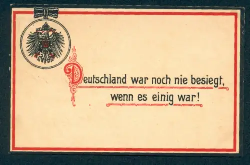 AK Spruch Deutschland war noch nie besiegt, wenn es einig war, Reichsadler