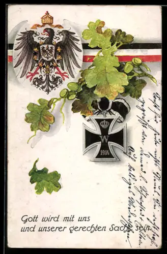 Künstler-AK Gott wird mit uns und unserer gerechten Sache sein. - Eisernes Kreuz, Reichsadler