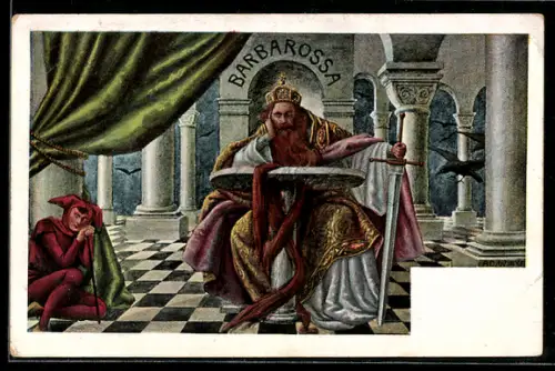 AK Friedrich Barbarossa mit Schwert und Krone, daneben ein Narr, Sage