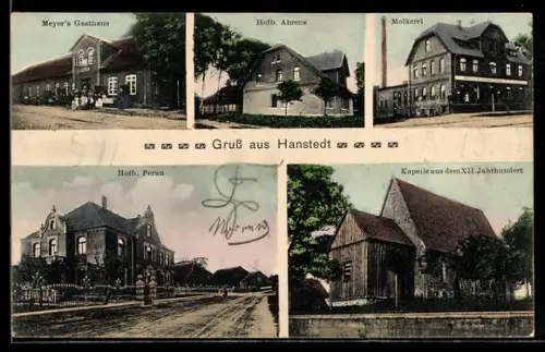 AK Hanstedt, Meyer`s Gasthaus, Molkerei, Hofb. Ahrens und Perau