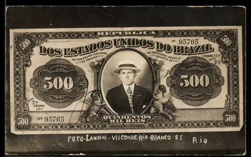 AK Banknote Brasilien über 500 Mil Reis, Portrait Herr mit Hut, Geld