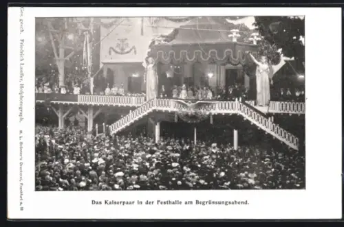 AK Frankfurt-Westend, Festhalle, Kaiserpaar, Menschenmenge