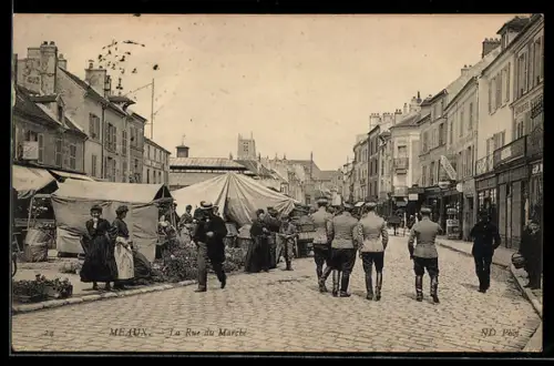 AK Meaux, La Rue du Marché