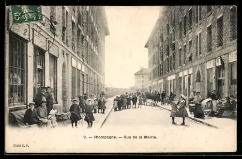 AK Champagne, Rue de la Mairie