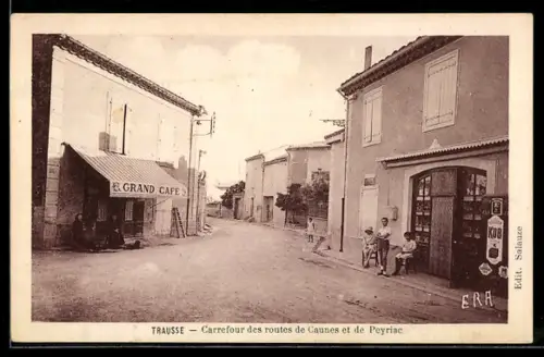 AK Trausse, Carrefour des routes de Caunes et de Peyriac, Grand Café