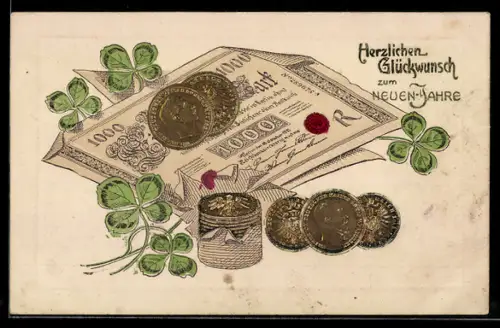 Präge-AK Geldscheine u. Münzrolle, Glücksklee, Neujahrsgruss