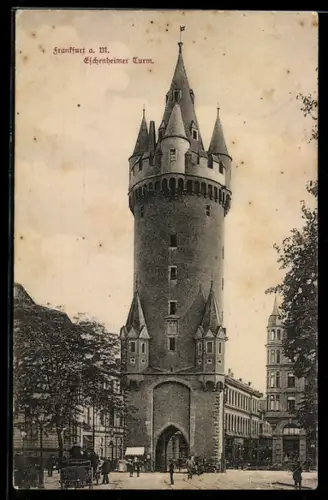 AK Frankfurt a. M., Eschenheimer Turm