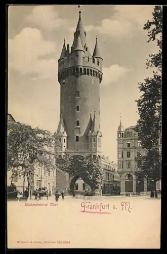AK Frankfurt a. M., Eschenheimer Thor