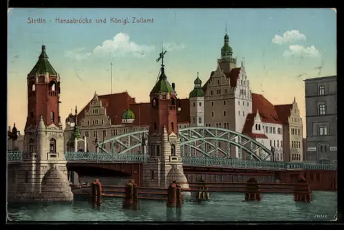 AK Stettin, Hansabrücke und Königl. Zollamt